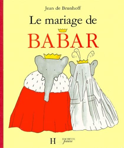 Le Mariage de Babar 9782010167171