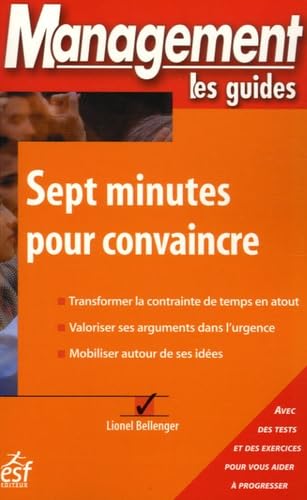 Sept minutes pour convaincre 9782710117728
