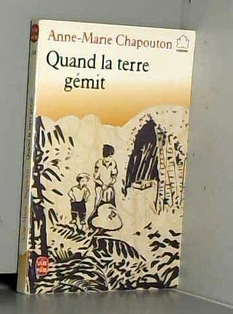 QUAND LA TERRE GEMIT 9782010166129