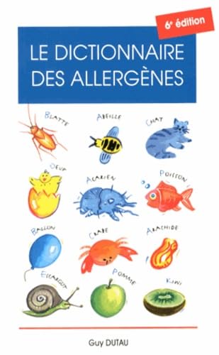 Le dictionnaire des allergènes 9782355460876