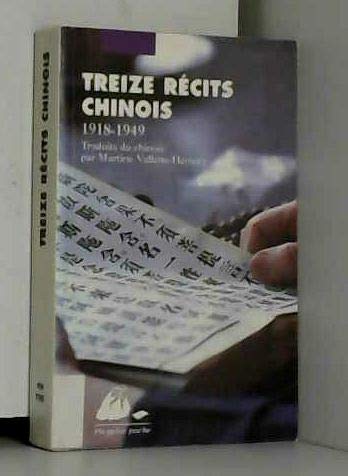 Treize Recits Chinois (1918-1949) 9782877304818