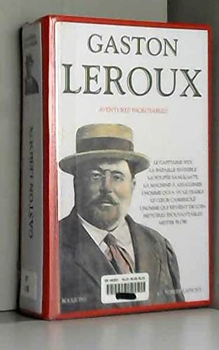 Aventures incroyables :Le capitaine Hyx , La bataille invisible . La poupée sanglante . La machine à assassiner . L'homme qui a vu le diable . Le coeur cambriolé. L'homme qui revient de loin ;. 9782221067741