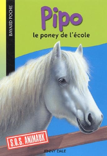 Pipo: Le poney de l'école 9782747003629