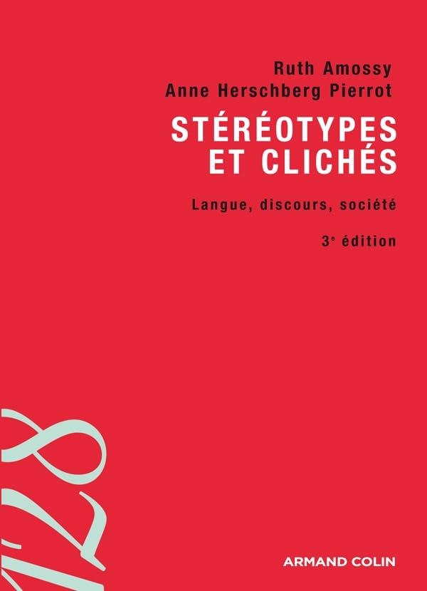 Stéréotypes et clichés: Langue, discours, société 9782200270001