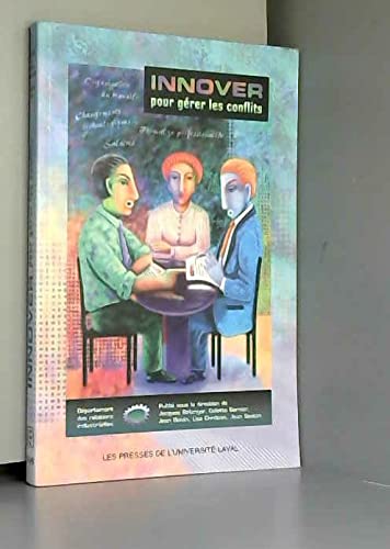 Innover Pour Gerer Les Conflits 9782763774886
