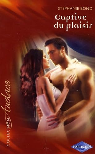 Captive du plaisir 9782280837293