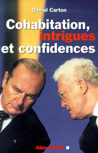 Cohabitations, intrigues et confidences 9782226116208