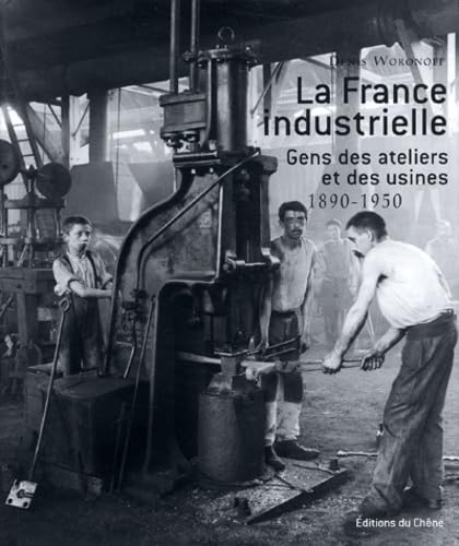 La France industrielle 9782842774363