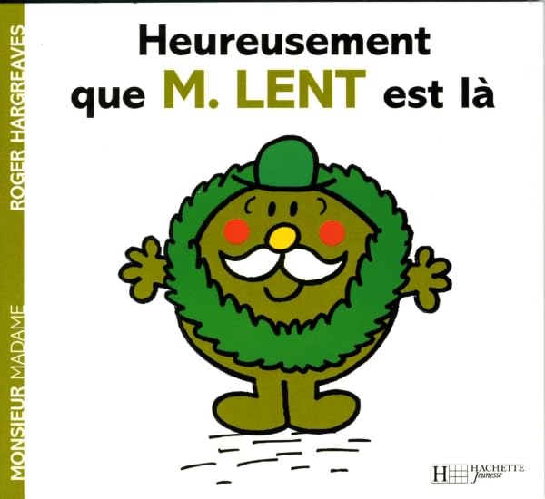 Heureusement que Monsieur Lent est là 9782012248977