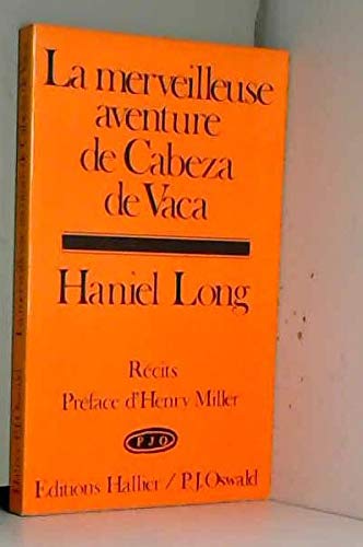 La merveilleuse aventure de Cabeza de Vaca suivi de Malinche (Doña Marina) 9782857850144