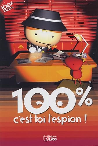 100% c'est toi l'espion ! 9782244478425