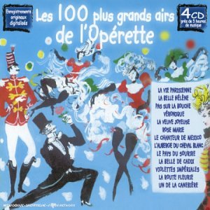 Les 100 plus grands airs d'opérette (4 CD) (Enr. originaux digitalisés) 0724359745428