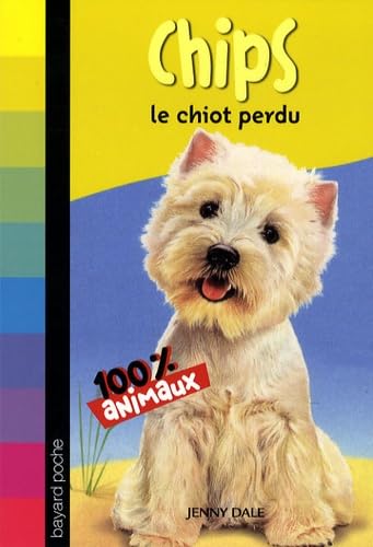 Chips le chiot perdu 9782747026796