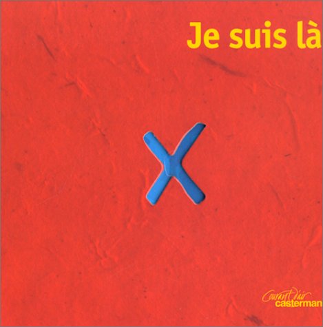 Je suis là 9782203122574