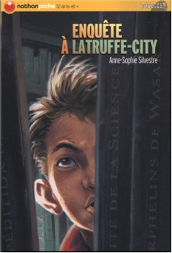 Enquête à Latruffe-City 9782092503867