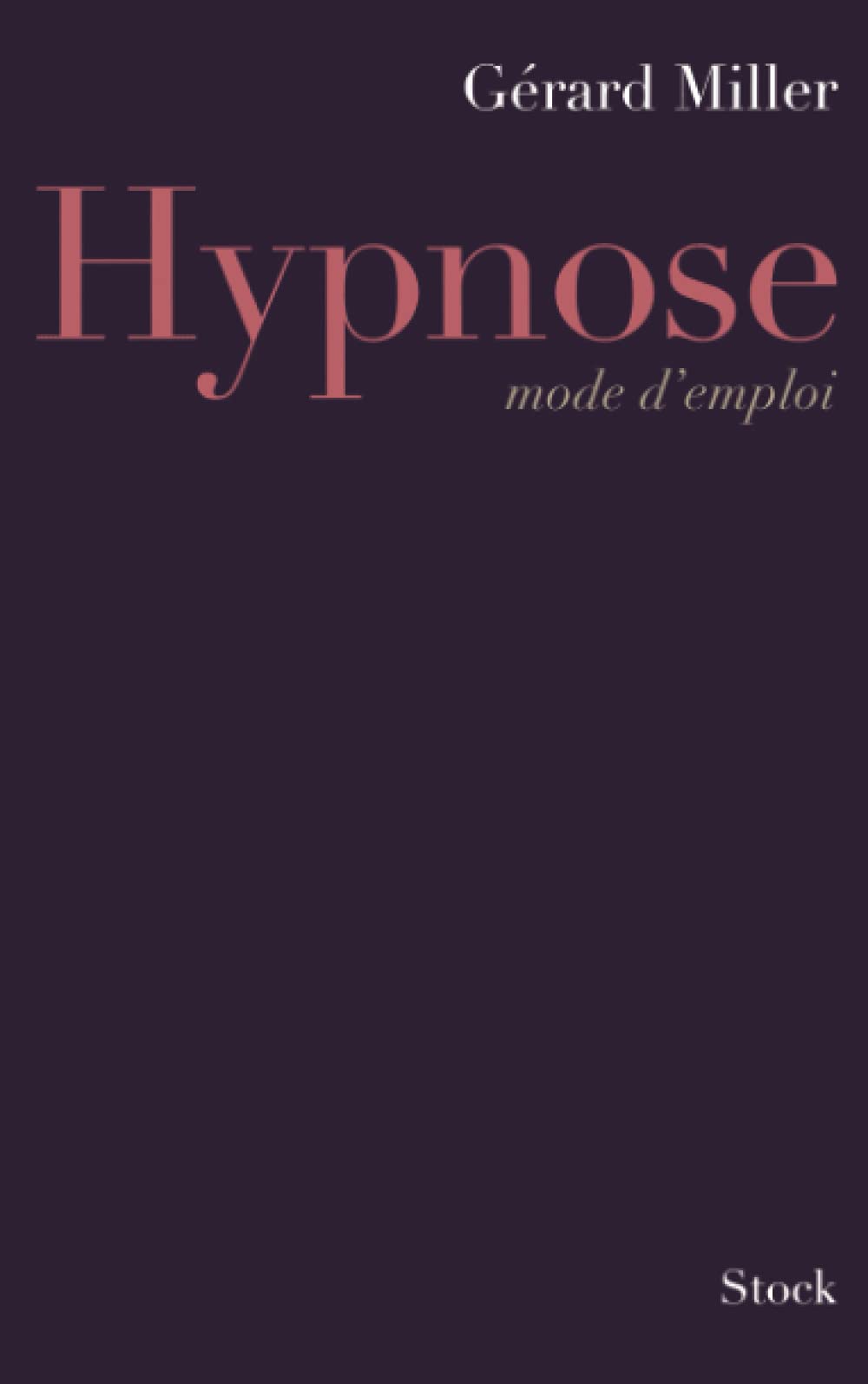Hypnose mode d'emploi 9782234055261