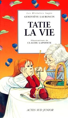 Tatie la vie 9782742723492