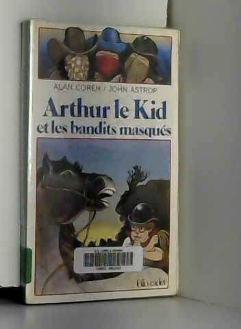 Arthur le Kid et les bandits masqués 9782070310470