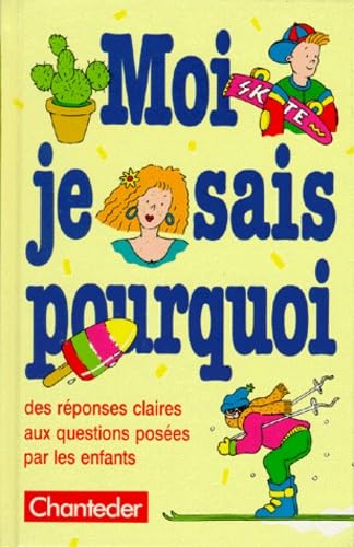 Moi je sais pourquoi! 9782803421985