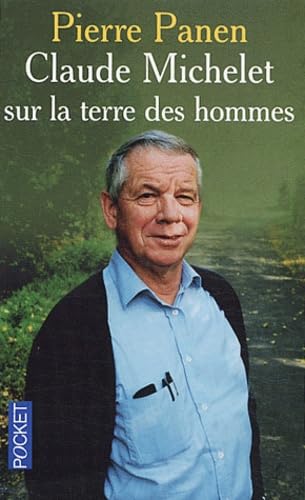 Claude Michelet sur la terre des hommes 9782266140027