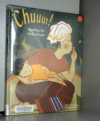 Chuuut !: Berceuse thaï 9782081609006