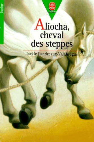 Poche jeunesse : mon bel oranger - Aliocha, cheval des steppes 9782013216364