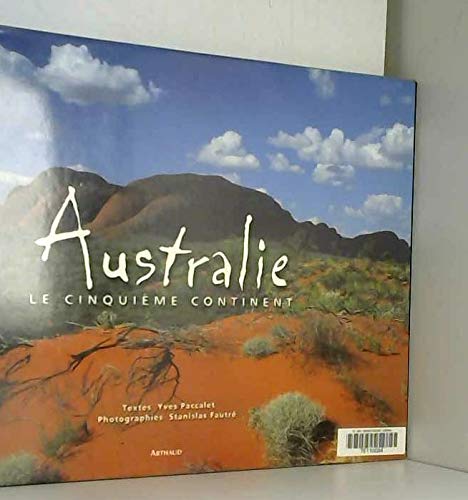 Australie : Le cinquième continent 9782700313017