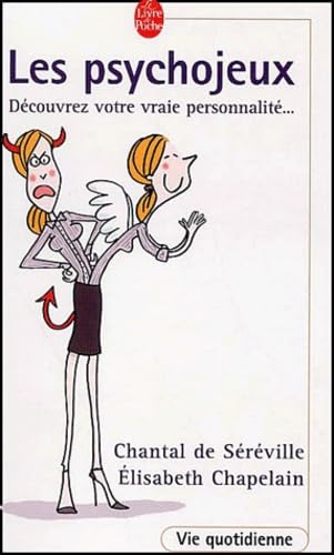 Les Psychojeux. Decouvrez Votre Vraie Personnalite... 9782253165927