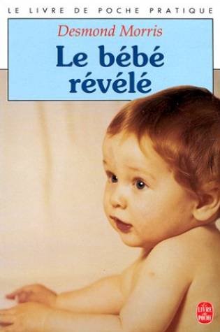 Le bébé révélé 9782253081388