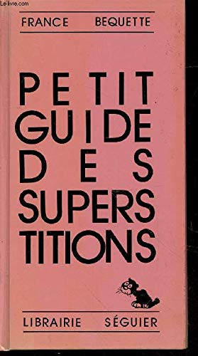Petit guide des superstitions 9782906284265