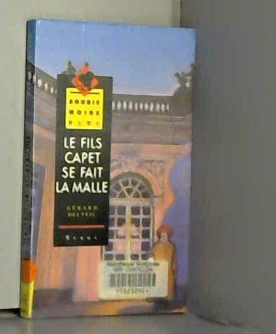 Le fils Capet se fait la malle 9782867383595