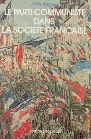 Le parti communiste dans la société française 9782209053179