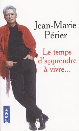 Le temps d'apprendre à vivre... 9782266147644