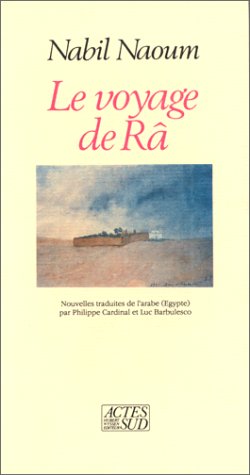 Le voyage de Râ 9782868692474