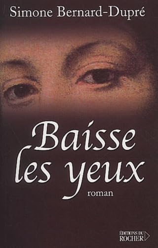 Baisse les yeux 9782268046037