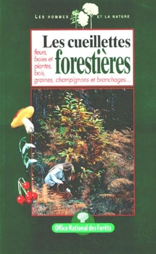 Les cueillettes forestières 9782842070656