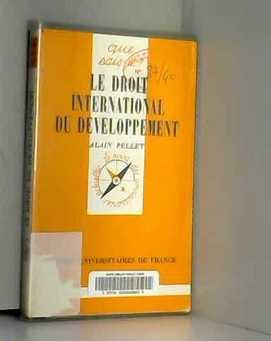 Le Droit international du développement 9782130402060