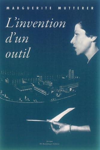 L'invention d'un Outil 9782849605103
