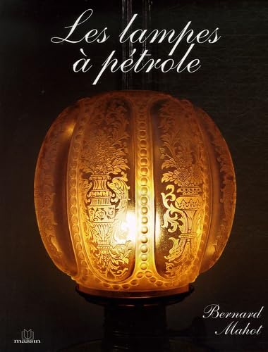 Les lampes à pétrole 9782707205223