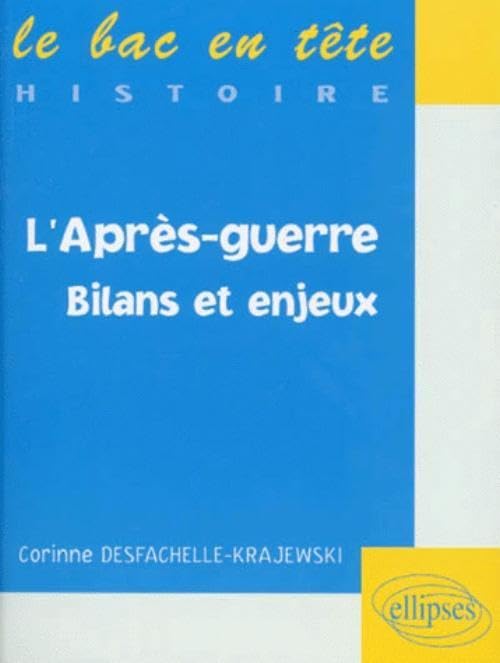 L'après-guerre : Bilans et enjeux 9782729848279