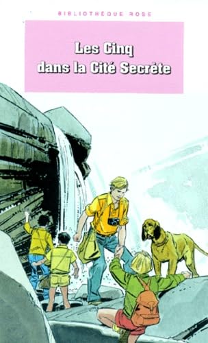 Les Cinq dans la cité secrète 9782010184376
