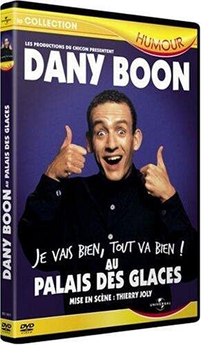Dany Boon : Je vais bien, tout va bien ! / Au Palais des glaces 5050582216806
