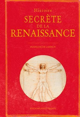 Histoire secrète de la Renaissance 9782737380006