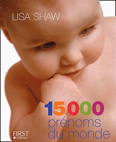 15 000 prénoms du monde entier 9782876918269