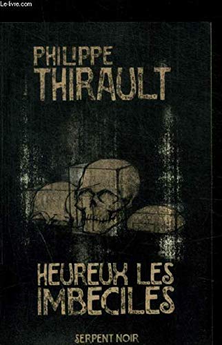 Heureux les imbéciles 9782842610777