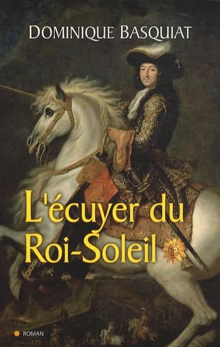 L ECUYER DU ROI SOLEIL 9782352884842