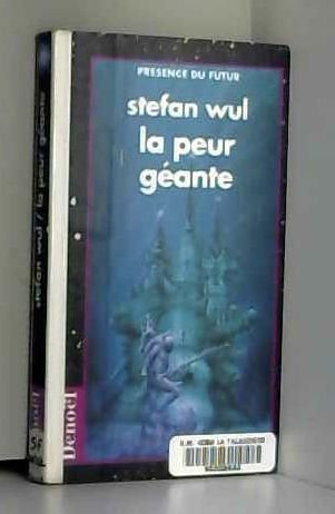 LA PEUR GEANTE 9782207505458