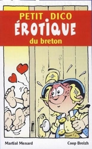 Petit dico érotique du breton 9782843463556