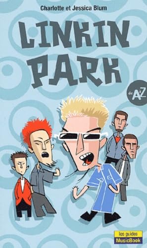 Linkin Park : De A à Z 9782843431579