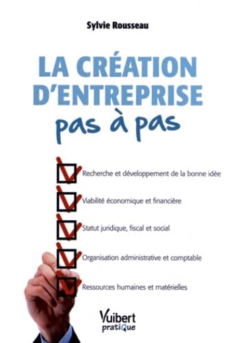 La création d'entreprise pas à pas 9782311007688